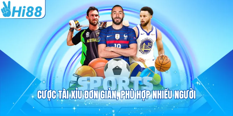 Cược tài xỉu đơn giản, phù hợp nhiều người