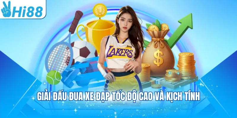 Giải đấu đua xe đạp tốc độ cao và kịch tính