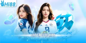 Live cá cược Hi88