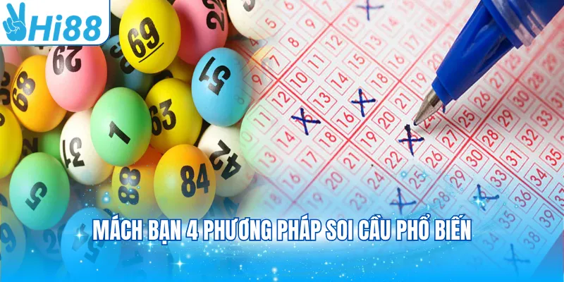 Mách bạn 4 phương pháp soi cầu phổ biến