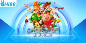 Nổ hũ PG Hi88