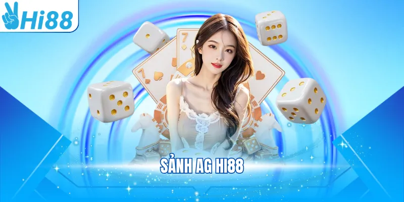 Sảnh AG Hi88